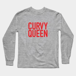 Curvy Queen Embrace Your Curves Long Sleeve T-Shirt